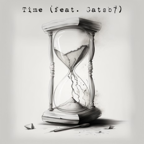 Time ft. Gatsb7 | Boomplay Music