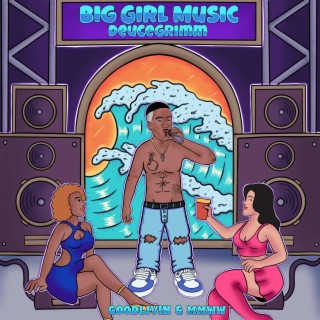 Big Girl Musik