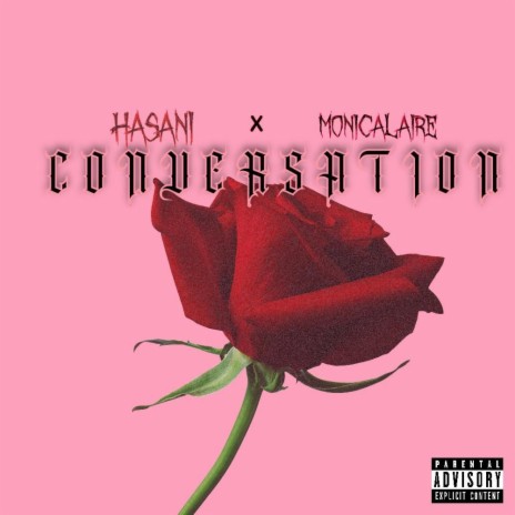 Conversation ft. Monicalaire | Boomplay Music