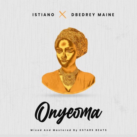 Onyeoma ft. DBEDREY MAINE