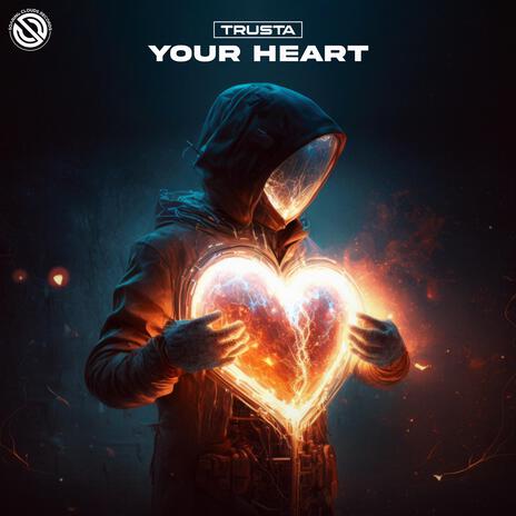 Your Heart | Boomplay Music