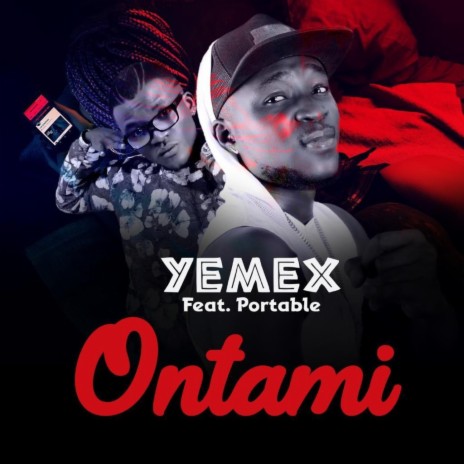 Ontami ft. Portable | Boomplay Music