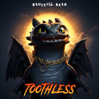 Toothless