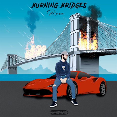 Burning Bridges | Boomplay Music