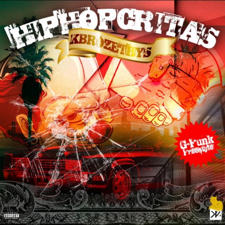 HIPHOPCRITAS (G-Funk Freestyle)