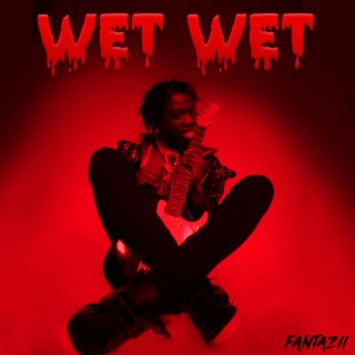 Wet Wet