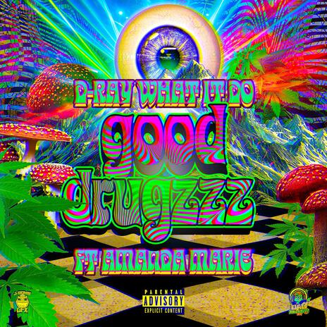 Good Drugzzz ft. Amanda Marie | Boomplay Music