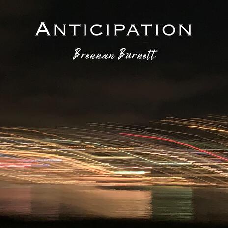 Anticipation | Boomplay Music