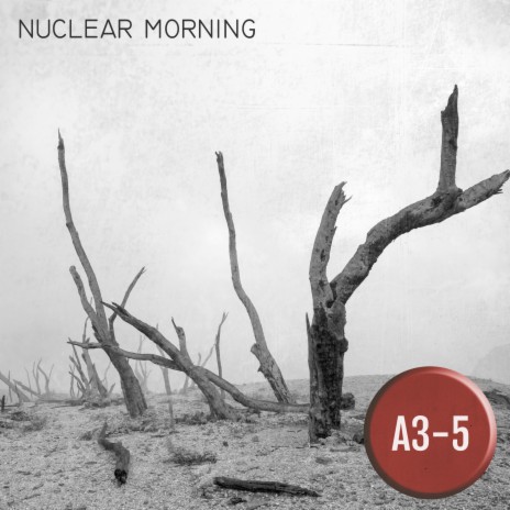 Nuclear Morning | Boomplay Music