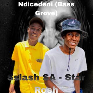 Ndicedeni (Bass Grove)