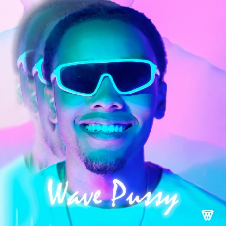WAVE PUSSY ft. PBK Music