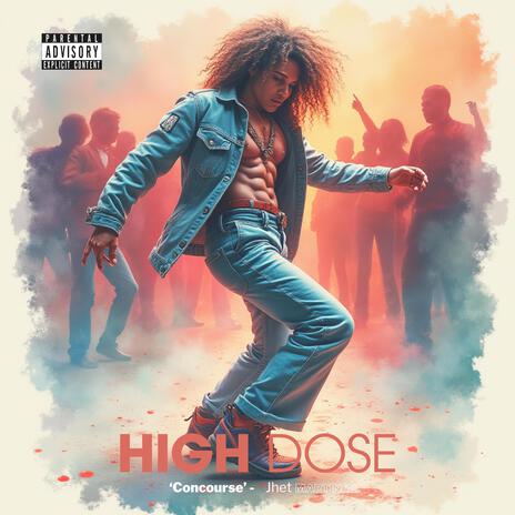 High Dose | Boomplay Music