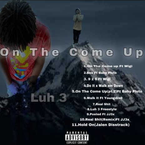 On The Come Up ft. Wigi | Boomplay Music