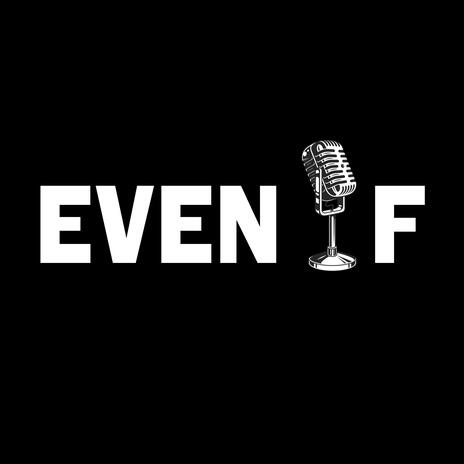 Even If (Instrumental) | Boomplay Music