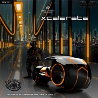 Xcelerate (Soundtrack for Trailers)