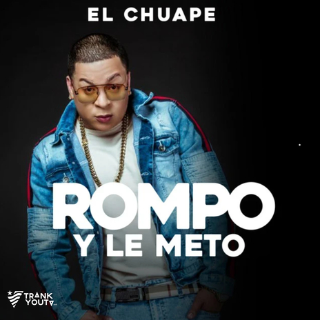 Rompo y Le Meto | Boomplay Music