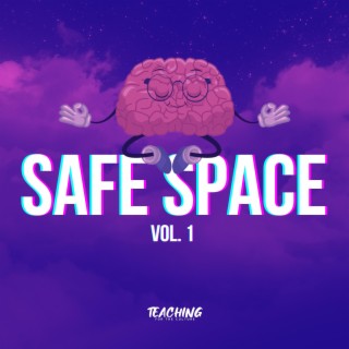 Safe Space, Vol. 1