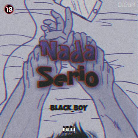 Nada serio | Boomplay Music