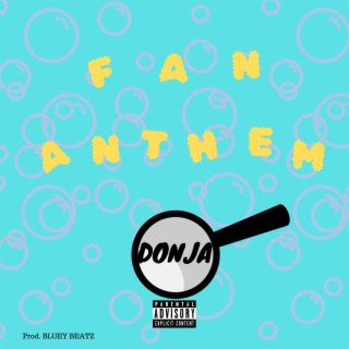 Fan Anthem ft. Blueybeats lyrics | Boomplay Music