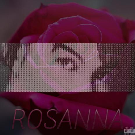 ROSANNA | Boomplay Music