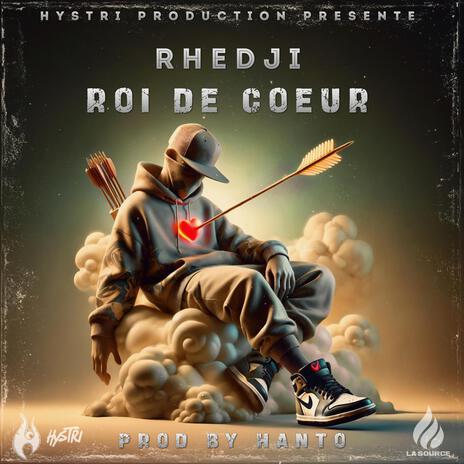 Roi De Coeur ft. Rhedji & Hanto Beatmaker | Boomplay Music