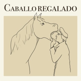 CABALLO REGALADO