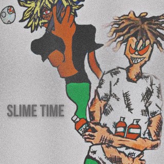 SLIME TIME