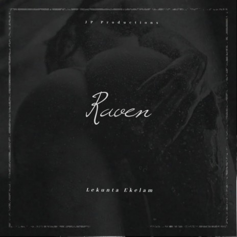 Raven ft. JP Productions | Boomplay Music