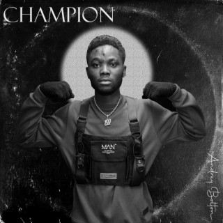 Champion lyrics | Boomplay Music