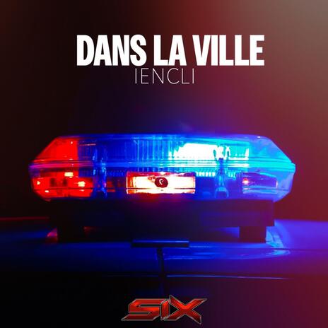 Dans la ville (iencli) | Boomplay Music