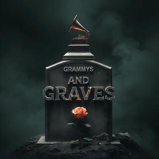 GRAMMYS AND GRAVES