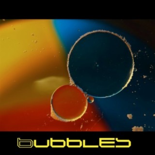 Bubbles