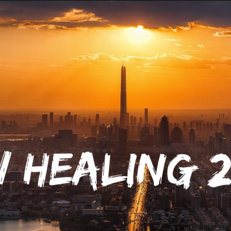 New healing 2022 | Boomplay Music