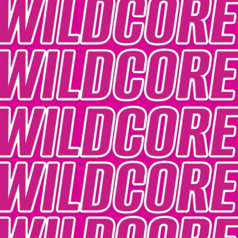 Wildcore | Boomplay Music