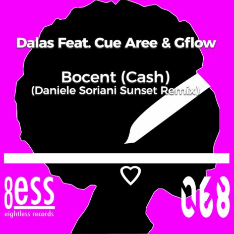 Bocent (Cash) (Daniele Soriani Sunset Remix) ft. Cue Aree & Gflow | Boomplay Music