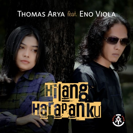 Hilang Harapanku ft. Eno Viola | Boomplay Music