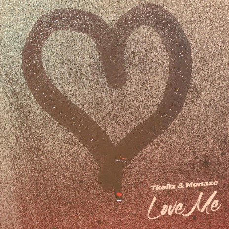 Love me ft. Monaze