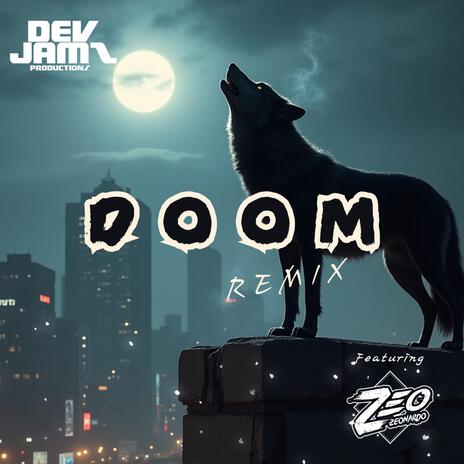 Doom Remix ft. Zeo | Boomplay Music