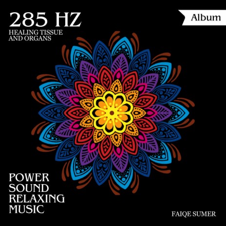 285 Hz Pain Alleviation Melody