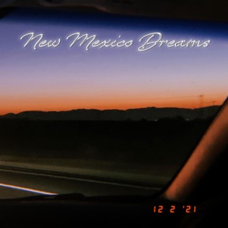 New Mexico Dreams