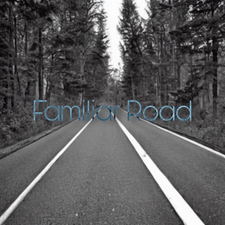 Familiar Road (Demo) | Boomplay Music