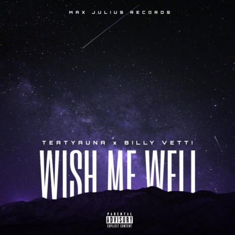 Wish Me Well ft. Billy Vetti | Boomplay Music