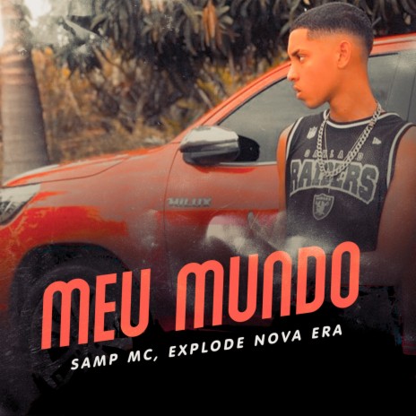 Meu Mundo ft. Samp Mc | Boomplay Music