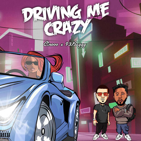 Driving Me Crazy (Daytona 500) ft. Cinooo & 93Baggg | Boomplay Music