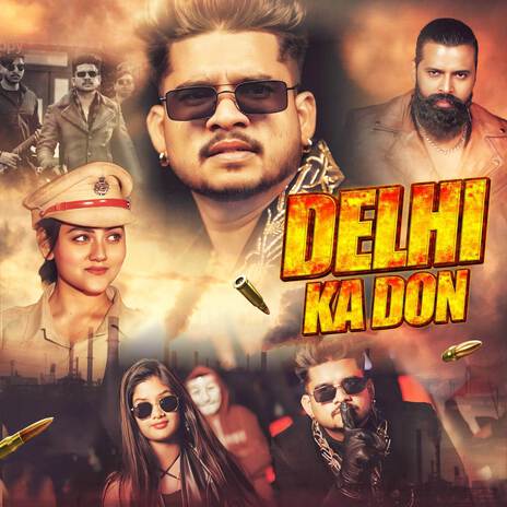 Delhi Ka Don ft. Arpita Kaur | Boomplay Music