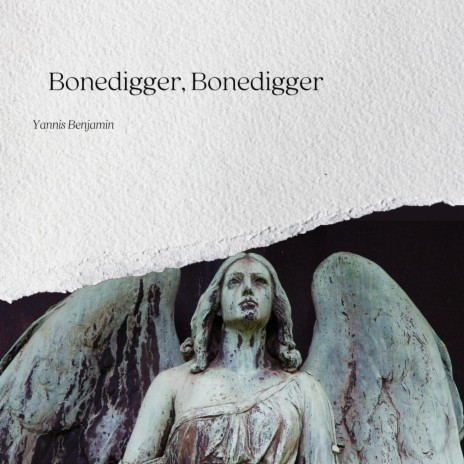 Bonedigger, Bonedigger | Boomplay Music