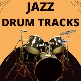 Jazz Drum Tracks