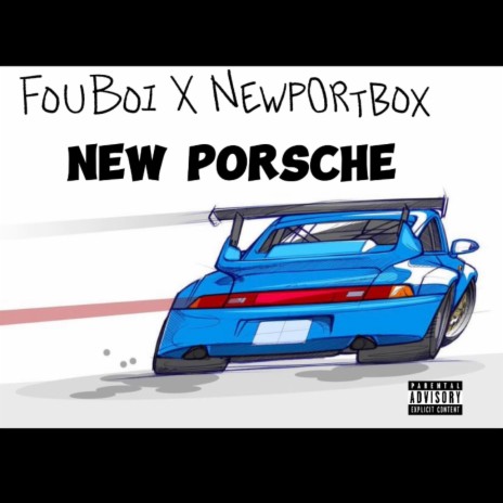 New Porche ft. newportbox | Boomplay Music