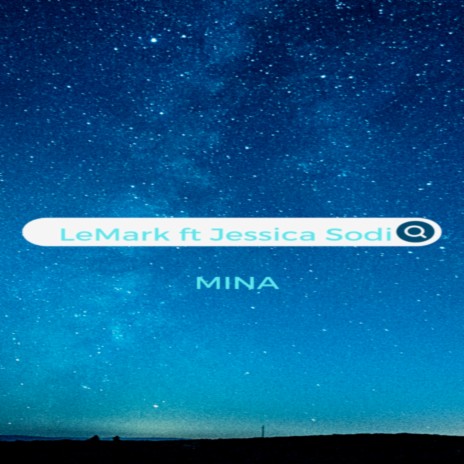 Mina ft. Jessica Sodi | Boomplay Music