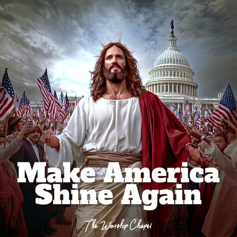 Make America Shine Again | Boomplay Music